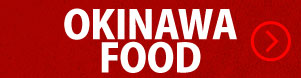 OKINAWA FOOD